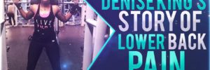 Webinar: Denise King’s Story of Lower Back Pain | Client Assessment and Coaching