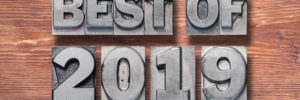 Year in Review 2019 (And What’s in Store for 2020?)