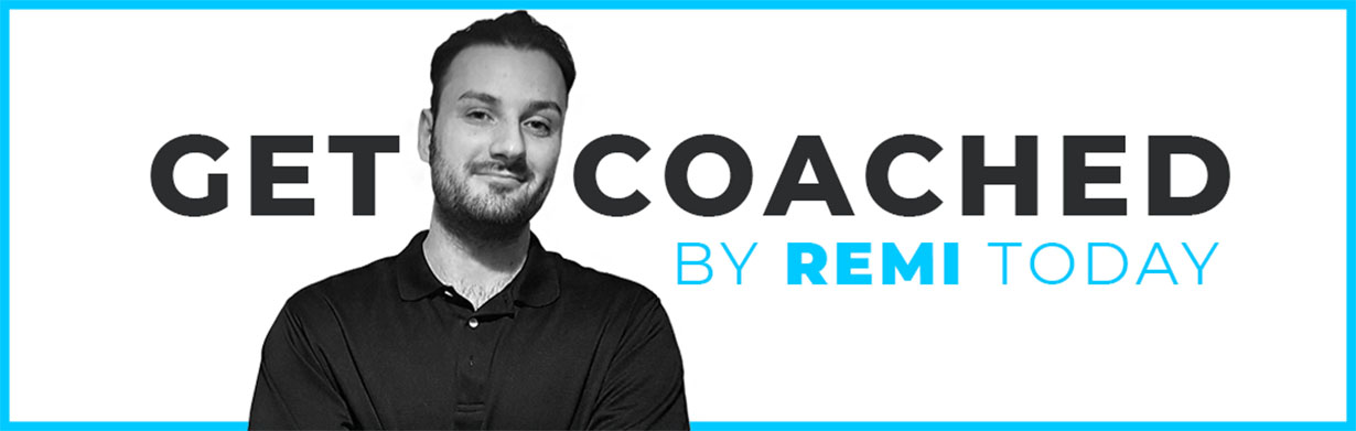 Get Coached By Remi