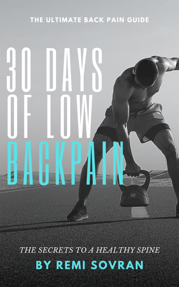 30 Days of Low Back Pain: The Secrets to a Healthy Spine