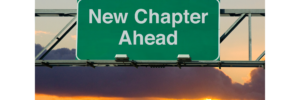 The Next Chapter: Moving in a New Direction